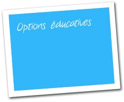 Options éducatives